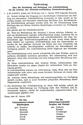 Tarifvertrag von 1970 mit der Regelung zur gestellung des Grubenzeugs, abgedruckt in: Jutta de Jong, Kinder, Küche, Kohle - und viel mehr! a.a.O., S. 71.